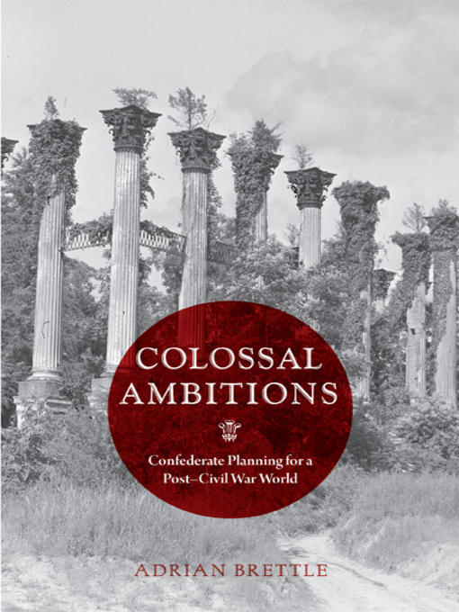 Title details for Colossal Ambitions by Adrian Brettle - Available
